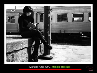 Mariana Anjo, 12ºG,  Menção Honrosa 