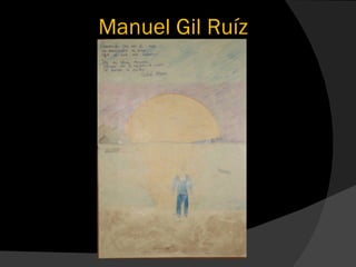 Manuel Gil Ruíz
 