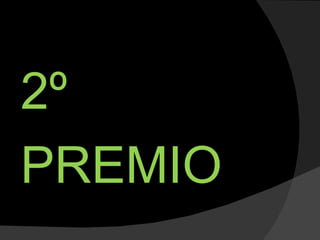 2º
PREMIO
 