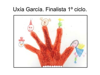 Uxía García. Finalista 1º ciclo.
 