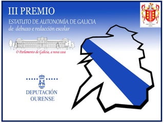 III Premio Estatuto de Autonomía de Galicia 
