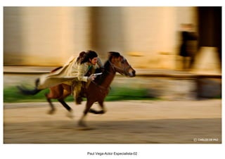 Paul Vega-Actor Especialista-02
 