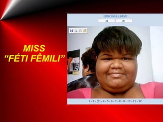 MISS “FÉTI FÊMILI” 