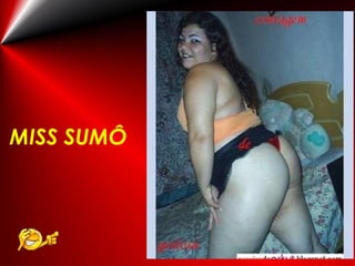 MISS SUMÔ 