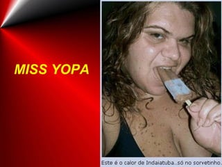 MISS YOPA 