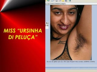 MISS “URSINHA DI PELUÇA” 