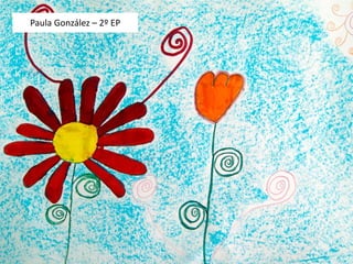 Paula González – 2º EP