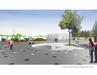 04. Lucarna metro_Jardinera_Paraderos Transantiago_Acceso Norte metro
 