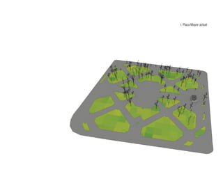 i. Plaza Mayor actual
 
