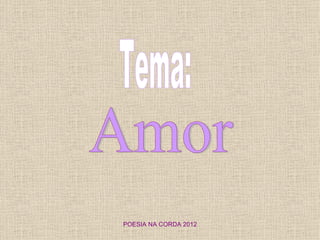 POESIA NA CORDA 2012
 