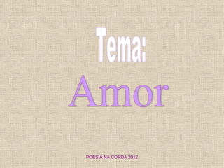 POESIA NA CORDA 2012
 