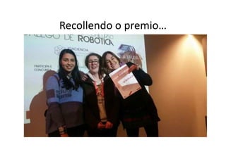 Recollendo o premio…
 