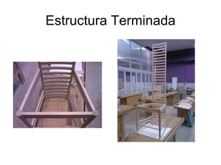 Estructura Terminada 