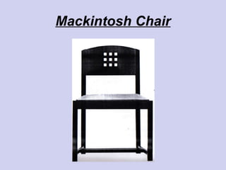 Mackintosh Chair 