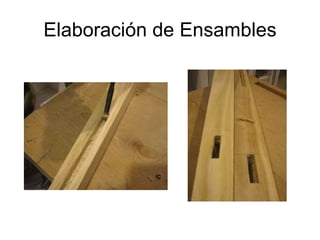 Elaboración de Ensambles 