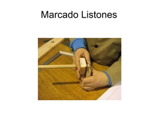 Marcado Listones 