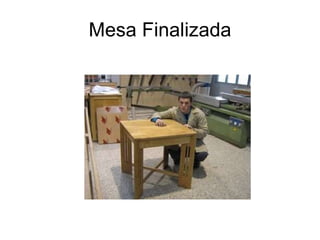 Mesa Finalizada 