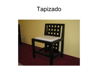 Tapizado 
