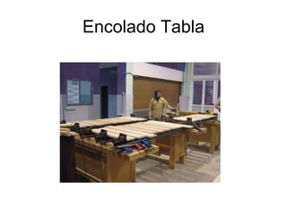 Encolado Tabla 