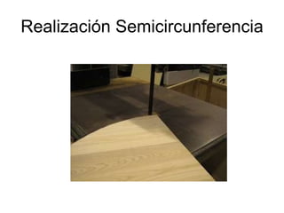 Realización Semicircunferencia 