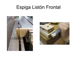Espiga Listón Frontal 