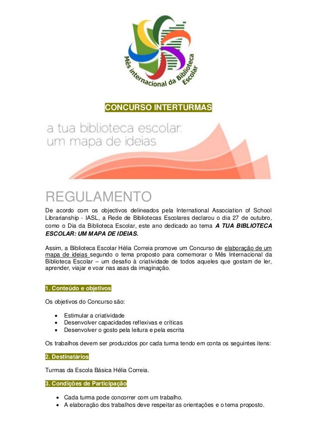 CONCURSO INTERTURMAS 
REGULAMENTO 
De acordo com os objectivos delineados pela International Association of School Librari...