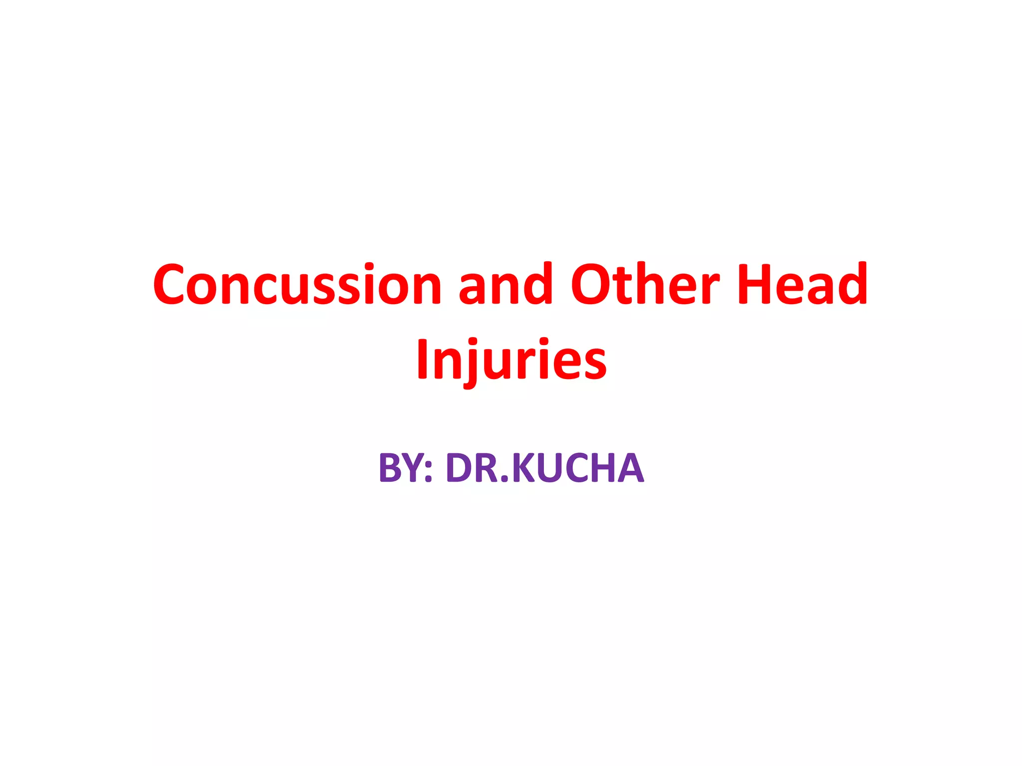 Concussion and other head injuries | PPTX