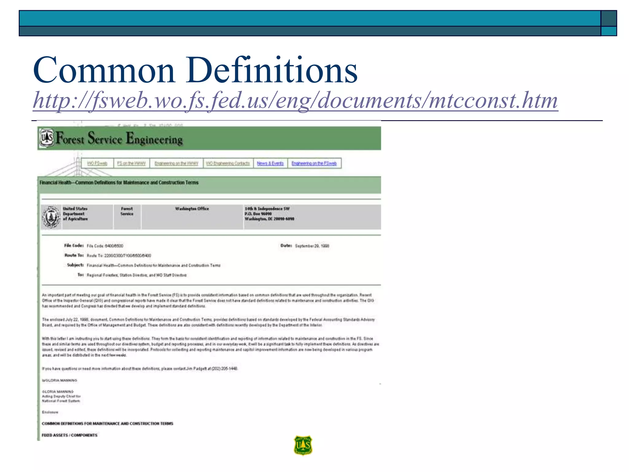 Common Definitions
http://fsweb.wo.fs.fed.us/eng/documents/mtcconst.htm
 