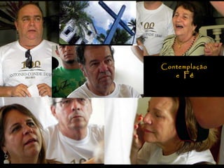 Contemplação  e  Fé 