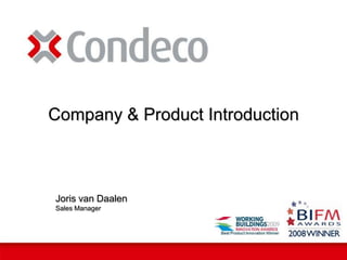 Joris van Daalen Sales Manager Company & Product Introduction 