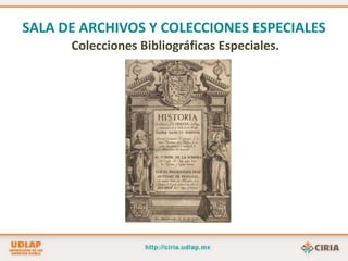 SALA DE ARCHIVOS Y COLECCIONES ESPECIALES