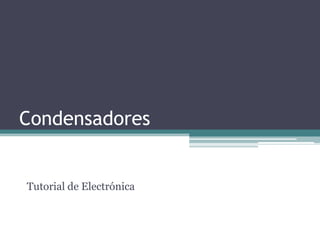 Condensadores


Tutorial de Electrónica
 