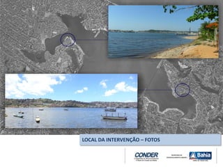 LOCAL DA INTERVENÇÃO – FOTOS
 