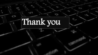11
Thank you
 