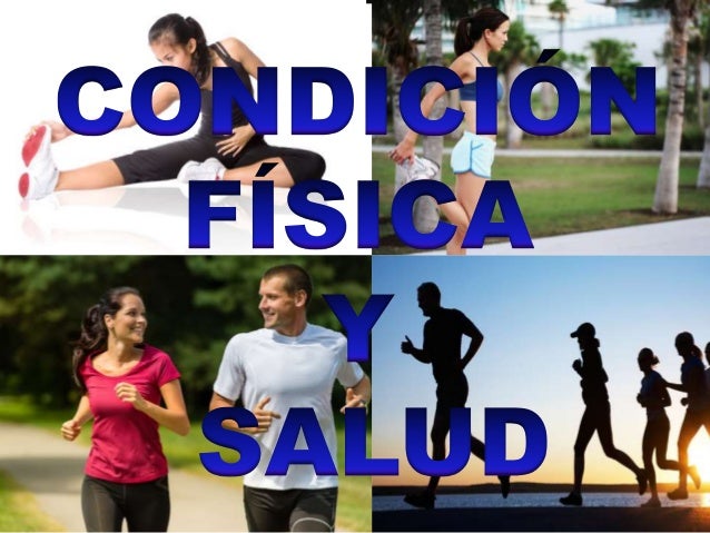 Condición física y salud