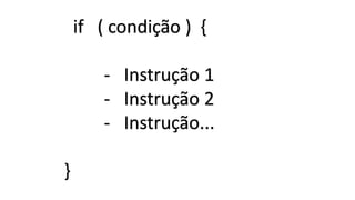 Aula sobre Condicionais ( if - else ) - Linguagem C | PPT