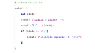 Operadores e Condicionais IF...ELSE... - Linguagem C | PPT