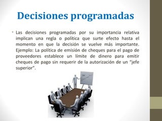 Programa Decisiones Condiciones en la que se toma decisiones | PPT