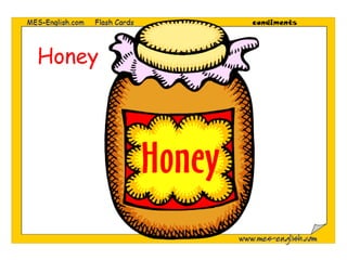 Honey 