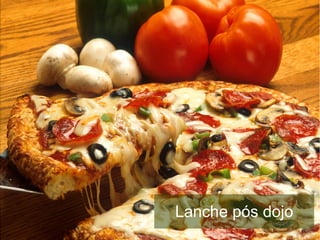 Lanche pós dojo
 