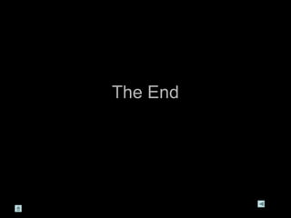 The End
 
