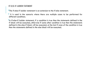 Conditional control statements explains the programming constructs | PPT