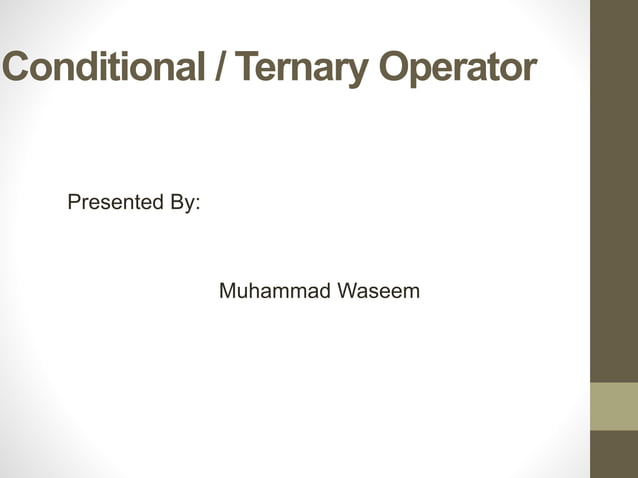 Conditional operator/Ternary Operator in c/C++ | PPTX