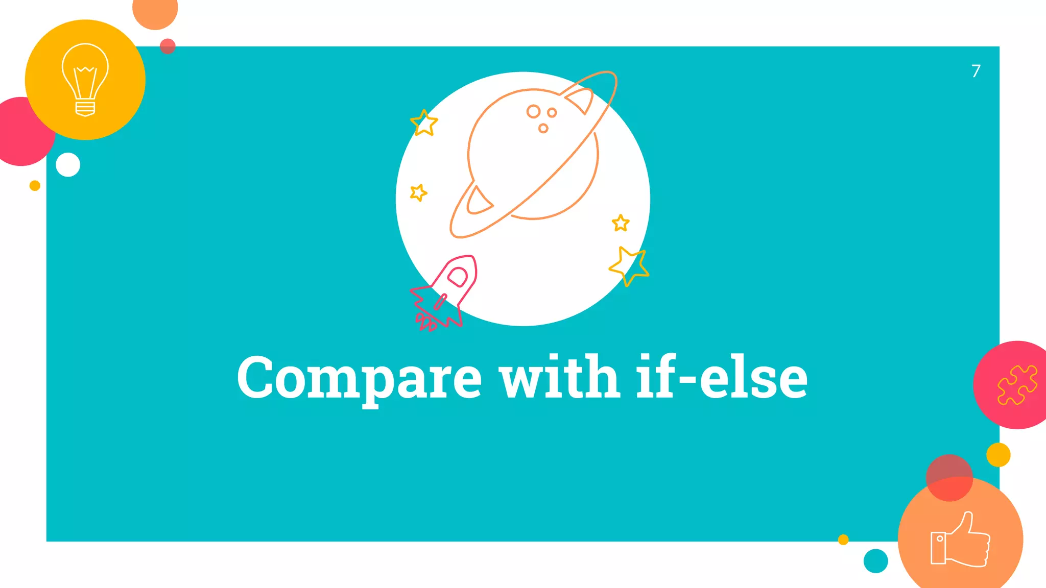 Compare with if-else
7
 