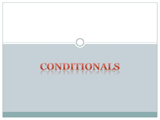 Conditionals | PPT