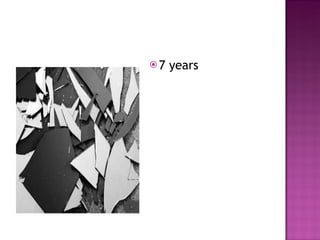 7 years 