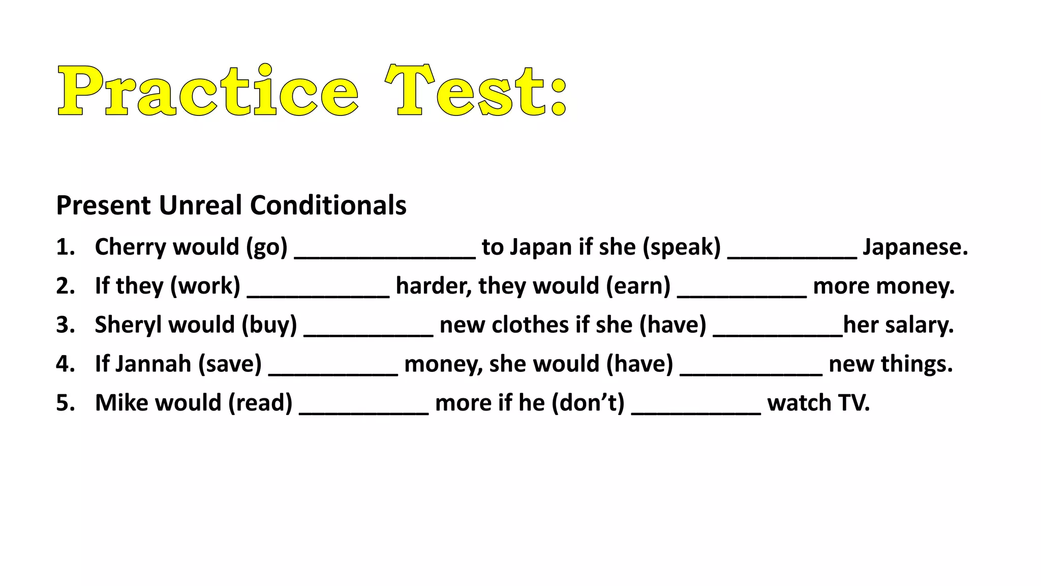 Present unreal and Real Conditionals | PPTX