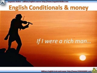 Conditionals money- English lesson