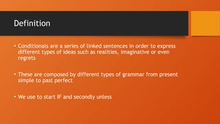 Conditionals type 0 and 1, aimed for EFL students | PPTX