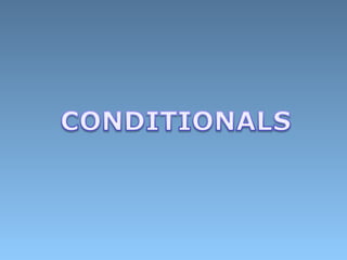 Conditionals 1,2,3 | PPT